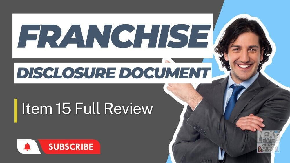 Franchise Disclosure Document Item 15 Full Review